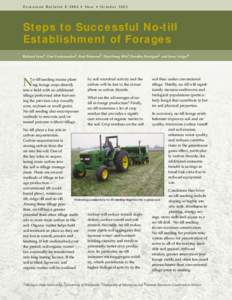 Extension Bulletin E-2880 • New • October[removed]Steps to Successful No-till Establishment of Forages Richard Leep1, Dan Undersander2, Paul Peterson3, Doo-Hong Min1,Timothy Harrigan1, and Jerry Grigar4