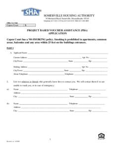 SOMERVILLE HOUSING AUTHORITY 30 Memorial Road, Somerville, Massachusetts[removed]Telephone[removed]Fax[removed]TDD[removed]Office Use Only  Capen Court