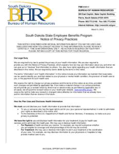PMB[removed]BUREAU OF HUMAN RESOURCES 500 East Capitol, State Capitol Building Pierre, South Dakota[removed]Phone: [removed]Fax: [removed]