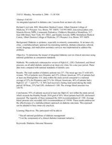 3103.0: Monday, November 6, [removed]:30 AM Abstract #[removed]An integrated approach to diabetes care: Lessons from an inner-city clinic Richard Lyn-Cook, MD, Montefiore Medical Center, Albert Einstein College of Medicine