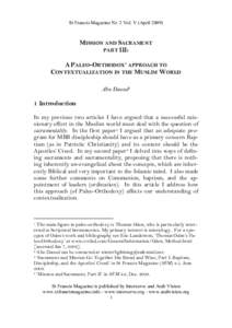 St Francis Magazine Nr. 2 Vol. V (April[removed]MISSION AND SACRAMENT PART III: A PALEO-ORTHODOX1 APPROACH TO CONTEXTUALIZATION IN THE MUSLIM WORLD