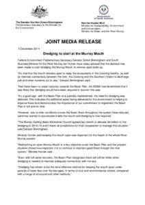 Dredging to start at the Murray Mouth - media release 5 December 2014