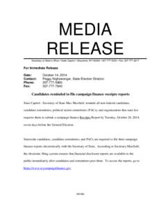 MEDIA RELEASE Secretary of State’s Office • State Capitol • Cheyenne, WY 82002 • [removed] • Fax: [removed]For Immediate Release Date: