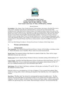 San Francisco Bay Joint Venture Conservation Delivery Committee Meeting Thursday April 25, 2013, 10:30 am – 1:45 pm State Coastal Conservancy 11th Floor, 1330 Broadway, Oakland Meeting Summary In attendance: Marc Holme