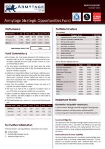 MONTHLY REPORT October 2014 ESTArmytage Strategic Opportunities Fund Performance