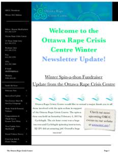 ORCC Newsletter Winter 2012 Edition Welcome to the Ottawa Rape Crisis Centre Winter