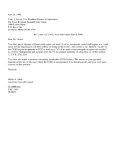 June 26, 1998 Vicki L. Stuart, Vice President Finance & Operations Ste. Croix Regional Federal Credit Union 1000 Lisbon Street P.O. Box 1746 Lewiston, Maine[removed]