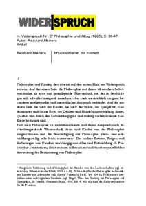 In: Widerspruch Nr. 27 Philosophie und Alltag (1995), S[removed]Autor: Reinhard Meiners Artikel