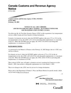 Canada Customs and Revenue Agency Notice ET/SL-0046 Canada Customs and Revenue Agency (CCRA) NOTICE ET/SL-0046