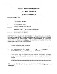 APPLICATION FOR A BEER PERMIT STATE OF TENNESSEE ROBERTSON COUNTY Application for (check one):  ON PREMISES PERMIT