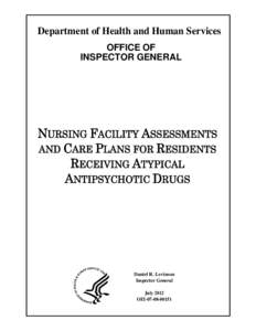 Nursing Facility Assessments and Care Plans for Residents Receiving Atypical Antipsychotic Drugs  (OEI[removed]; 07/12)