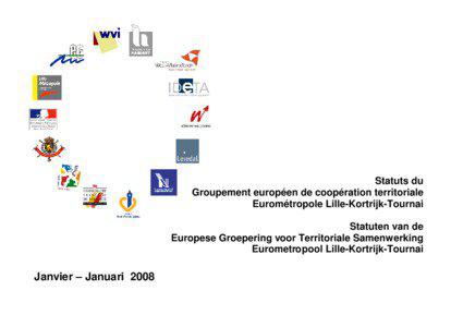 Statuts du Groupement européen de coopération territoriale Eurométropole Lille-Kortrijk-Tournai