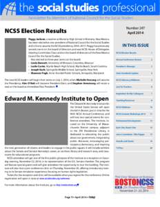 Newsletter for Members of National Council for the Social Studies Number 247 April 2014 NCSS Election Results Peggy Jackson, a teacher at Moriarty High School in Moriarty, New Mexico,