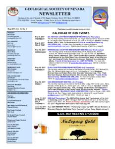 GEOLOGICAL SOCIETY OF NEVADA  NEWSLETTER Geological Society of Nevada, 2175 Raggio Parkway, Room 107, Reno, NVHours Tuesday -- Friday, 8 a.m. to 3 p.m. Monday by appointment. Website: www.gsnv.org