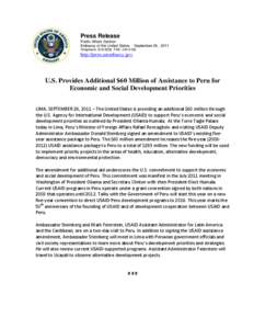 Press Release Public Affairs Section Embassy of the United States - September 26, 2011 Telephone: [removed]FAX: [removed]http://peru.usembassy.gov