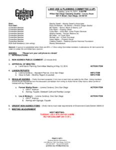 LAND USE & PLANNING COMMITTEE (LUP) Tuesday, June 10, [removed]:30 PM Hilton San Diego Gaslamp Quarter | Corona Room 401 K Street | San Diego, CA[removed]Chair: