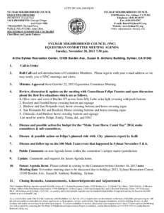 CITY OF LOS ANGELES SYLMAR NEIGHBORHOOD COUNCIL EXECUTIVE OFFICERS PRESIDENT: Donald Neal VICE-PRESIDENTS: George Ortega and Kristin Mills