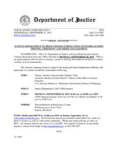 ______________________________________________________________________________ FOR PLANNING PURPOSES ONLY OPA WEDNESDAY, SEPTEMBER 23, 2007 WWW.JUSTICE.GOV