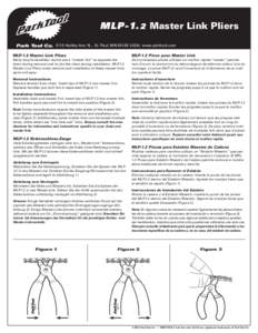 MLP-1. 2 Master Link Pliers Park Tool CoHadley Ave. N., St. Paul, MNUSA) www.parktool.com MLP-1.2 Master Link Pliers Many bicycle derailleur chains use a “master link” to separate the chain during remo