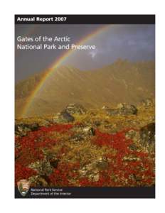 Annual Report[removed]Gates of the Arctic National Park and Preserve  National Park Service