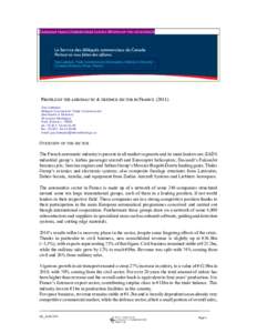 CANADIAN TRADE COMMISSIONER SERVICE WHEREVER YOU DO BUSINESS  Guy Ladequis, Trade Commissioner (Aeronautics, Defense & Security) Canadian Embassy (Paris, France)  PROFILE OF THE AERONAUTIC & DEFENCE SECTOR IN FRANCE (201