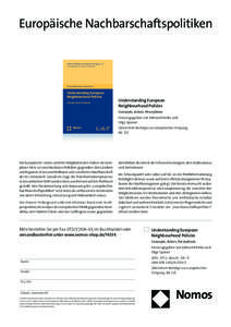 Europäische Nachbarschaftspolitiken Münchner Beiträge zur europäischen Einigung | 22 Herausgegeben von Werner Weidenfeld Edmund Ratka | Olga A. Spaiser (eds.)