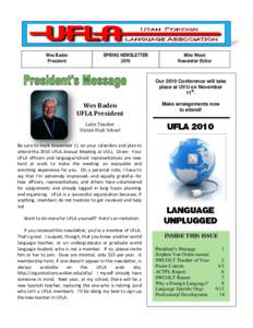 Wes Baden President SPRING NEWSLETTER 2010