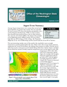 Office of the Washington State Climatologist September 9, 2013 August Event Summary Average August temperatures were warmer than normal and toIn this Issue