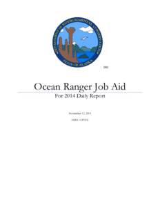 DEC  Ocean Ranger Job Aid For 2014 Daily Report November 12, 2013 ADEC CPVEC