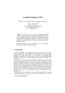 Localizing Ontologies in OWL Wim Peters1, Elena Montiel-Ponsoda2, Guadalupe Aguado de Cea2 1University of Sheffield, U.K. [removed]