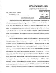 UNITED STATES DISTRICT COURT SOUTHERN DISTRICT OF FLORIDA ADMINISTRATIVE ORDER[removed]FILED by  In Re: JOEL SCOTT JACOBI