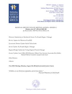 Mitchell E. Daniels, Jr., Governor John P. Ryan, Director Indiana Department of Child Services Region 3 Office 300 N. Michigan Street, Suite 230