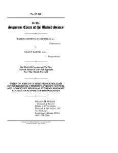 Economy of Alaska / ExxonMobil / Valdez–Cordova Census Area /  Alaska / Exxon Valdez / Valdez /  Alaska / Alyeska Pipeline Service Company / Prince William Sound / Trans-Alaska Pipeline System / Oil Pollution Act / Alaska / Exxon Valdez oil spill / Western United States