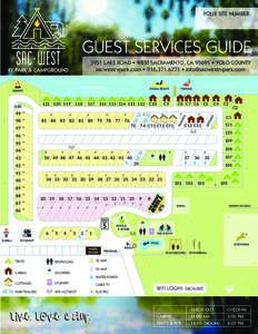 YOUR SITE NUMBER:  GUEST SERVICES GUIDE 3951 LAKE ROAD • WEST SACRAMENTO, CA 95691 • YOLO COUNTY sacwestrvpark.com •  • 