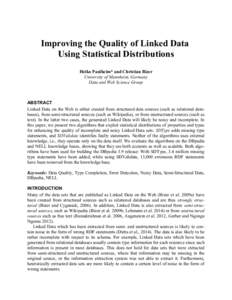 Improving the Quality of Linked Data Using Statistical Distributions Heiko Paulheim* and Christian Bizer University of Mannheim, Germany Data and Web Science Group