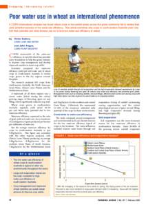 Cropping  Harnessing rainfall Poor water use in wheat an international phenomenon A CSIRO international analysis has found wheat crops in low-rainfall areas across the globe commonly fail to realise their