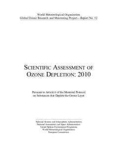 World Meteorological Organization Global Ozone Research and Monitoring Project—Report No. 52 Scientific Assessment of Ozone Depletion: 2010 Pursuant to Article 6 of the Montreal Protocol