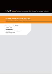 Women in Science: Maximising productivity, diversity and innovation Report prepared for the Federation of Australian Scientific and Technological Societies  Sharon Bell