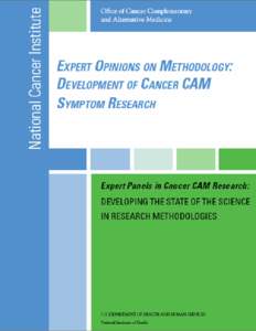 Alternative medicine / Design of experiments / Pharmacology / Epidemiology / Bioethics / Office of Cancer Complementary and Alternative Medicine / Randomized controlled trial / Ted Kaptchuk / Placebo / Medicine / Health / Clinical research