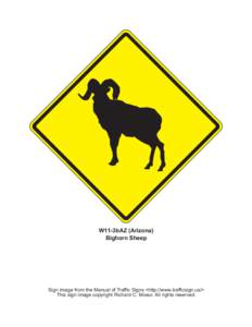 W11-3bAZ (Arizona) Bighorn Sheep Sign image from the Manual of Traffic Signs <http://www.trafficsign.us/> This sign image copyright Richard C. Moeur. All rights reserved.