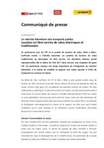 Communiqué de presse Le 28 mars 2011 Le «dernier kilomètre» des transports publics  Location en libre-service de vélos électriques et