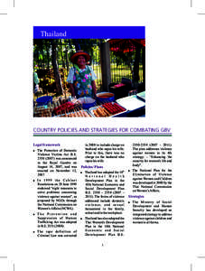 Thailand  COUNTRY POLICIES AND STRATEGIES FOR COMBATING GBV Legal framework ! The Protection of Domestic Violence Victims Act B.E.