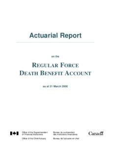 Actuarial Report on the Regular Force Death Benefit Account