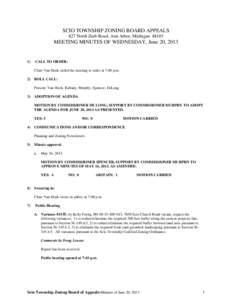 SCIO TOWNSHIP ZONING BOARD APPEALS 827 North Zeeb Road, Ann Arbor, Michigan[removed]MEETING MINUTES OF WEDNESDAY, June 20, [removed])