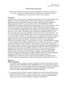 Glioma / Bevacizumab / Glioblastoma multiforme / Ependymoma / Vascular endothelial growth factor / Brainstem glioma / Oligodendroglioma / Astrocytoma / Medulloblastoma / Brain tumor / Medicine / Oncology