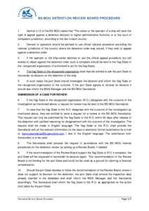 BS MOU DETENTION REVIEW BOARD PROCEDURE  1 Section 3.12 of the BS MOU states that “The owner or the operator of a ship will have the