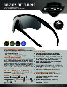 CROSSBOW PHOTOCHROMIC ® THE ANTI-FOG EYESHIELD WITH LIGHT-ADAPTING TECHNOLOGY TM