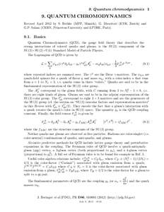 9. Quantum chromodynamics[removed]QUANTUM CHROMODYNAMICS Revised April 2012 by S. Bethke (MPP, Munich), G. Dissertori (ETH, Zurich) and G.P. Salam (CERN, Princeton University and LPTHE, Paris).