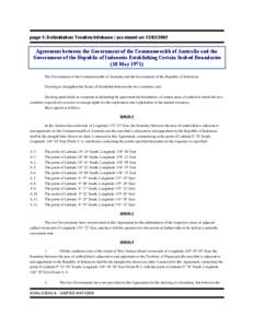 page 1| Delimitation Treaties Infobase | accessed on[removed]Agreement between the Government of the Commonwealth of Australia and the Government of the Republic of Indonesia Establishing Certain Seabed Boundaries (1