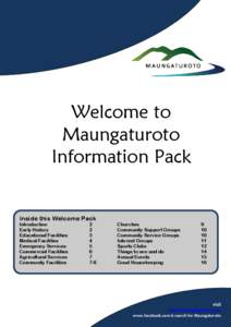 Welcome to Maungaturoto Information Pack Inside this Welcome Pack Introduction